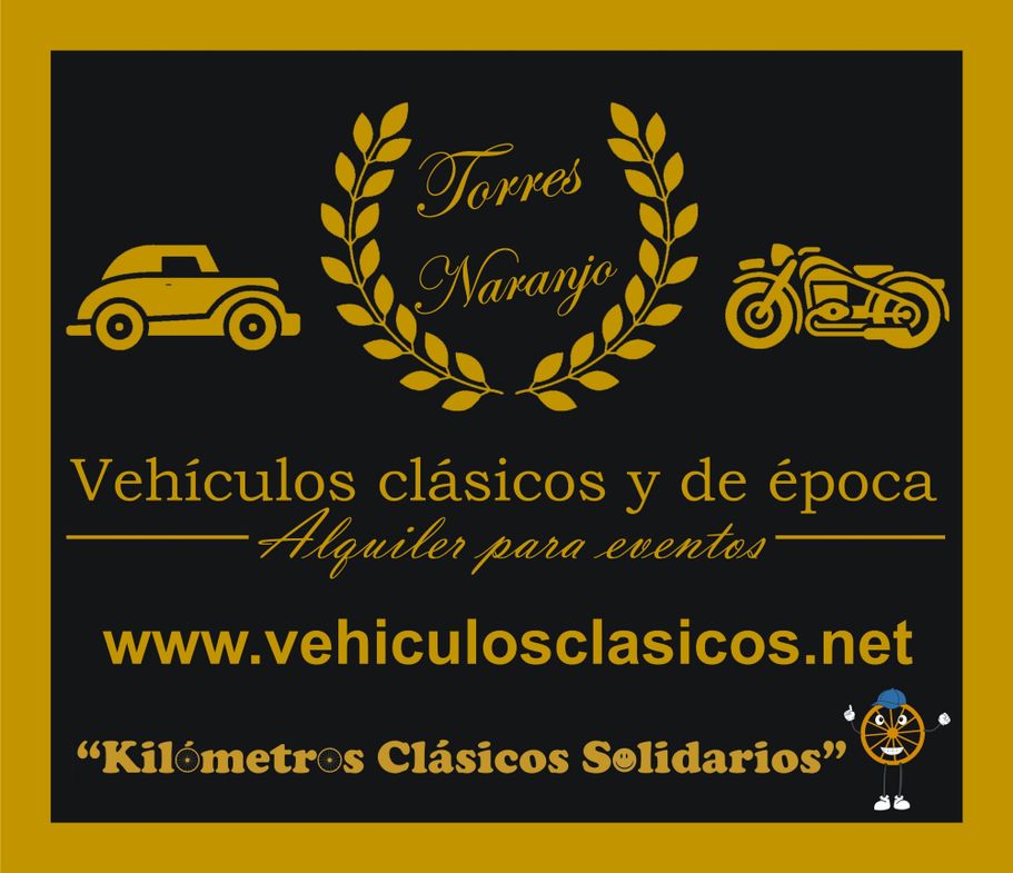 Alquiler de vehículos clásicos y de época Torres Naranjo "Kilómetros Clásicos Solidarios" La Solana (Ciudad Real)